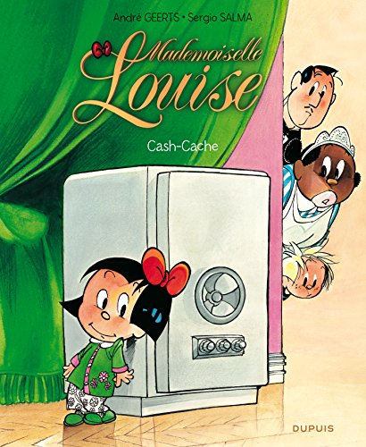 Mademoiselle Louise. Vol. 4. Cash-cache