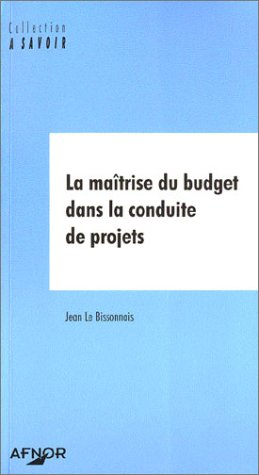 La maîtrise du budget dans la conduite de projets