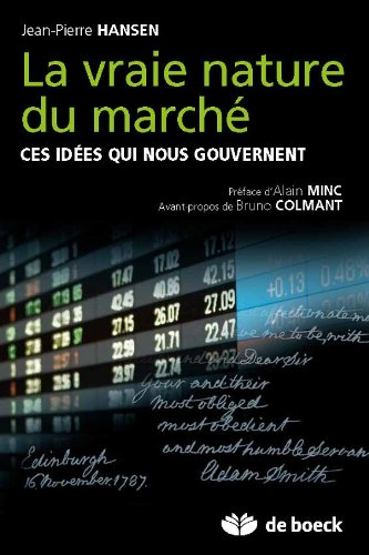 La vraie nature du marché : ces idées qui nous gouvernent