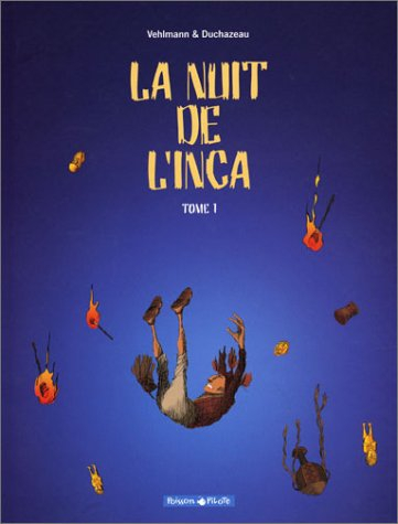 La nuit de l'Inca. Vol. 1