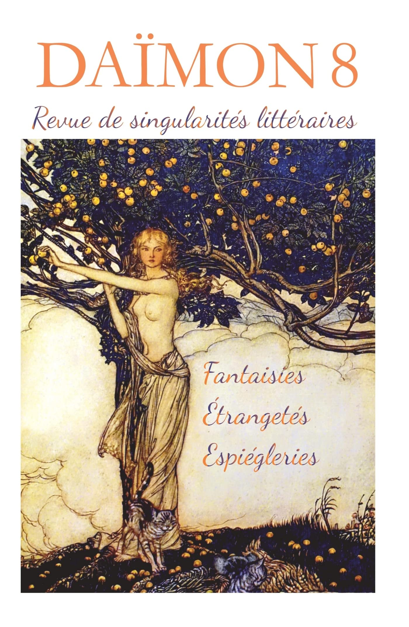 Daïmon : revue de singularités littéraires, n° 8. Fantaisies, étrangetés, espiègleries