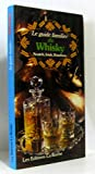 Guide familier du whisky le
