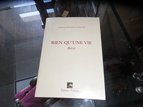 Rien Qu'une Vie