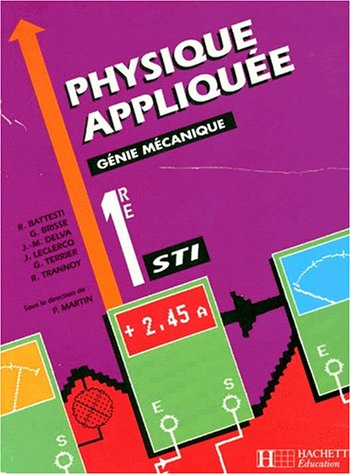 Physique appliquée, 1re STI : génie mécanique