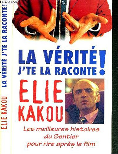 La vérité j'te la raconte