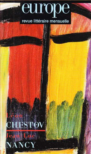 Europe, n° 960. Léon Chestov. Jean-Luc Nancy