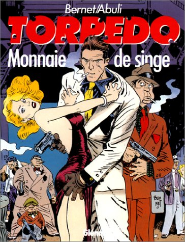 Torpedo. Vol. 8. Monnaie de singe