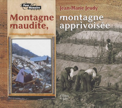 Montagne maudite, montagne apprivoisée