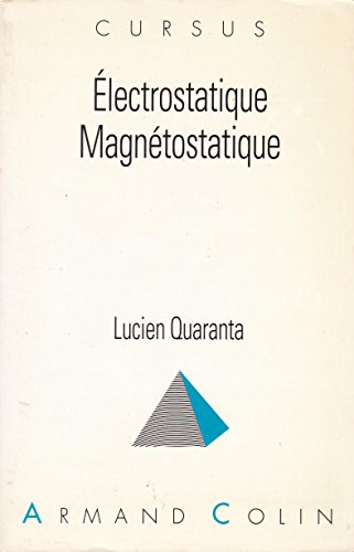 Electrostatique, magnétostatique