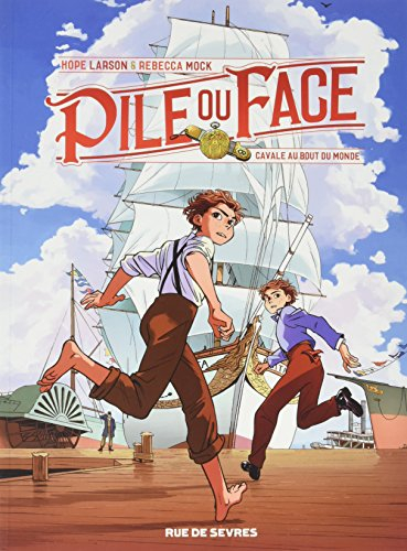 Pile ou face. Vol. 1. Cavale au bout du monde