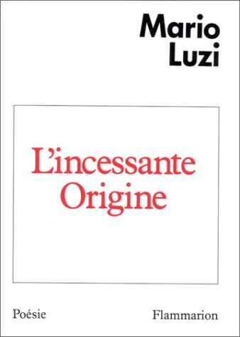 L'Incessante origine
