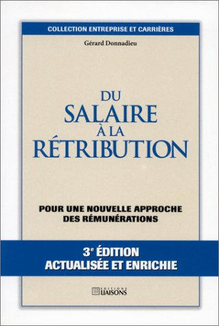 Du salaire à la rétribution : pour une nouvelle approche des rémunérations