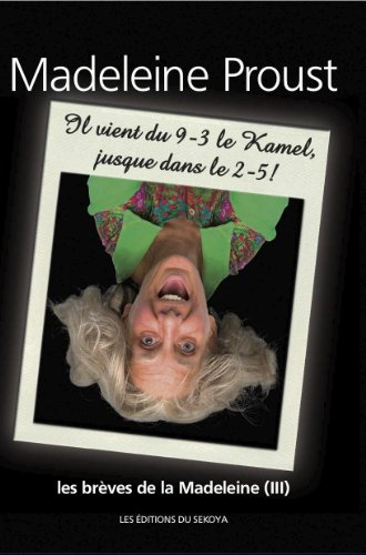 Les brèves de la Madeleine. Vol. 3