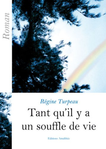 Tant Qu'Il Y a un Souffle de Vie