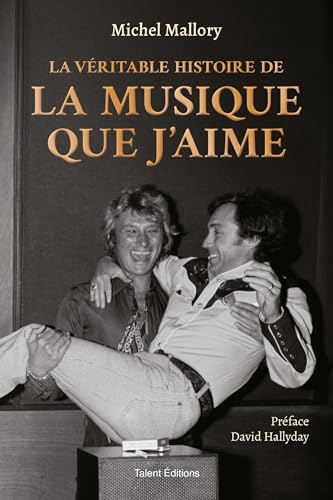 La véritable histoire de La musique que j'aime