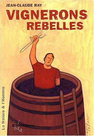 vignerons rebelles