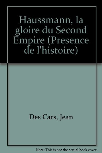 haussmann, la gloire du second empire