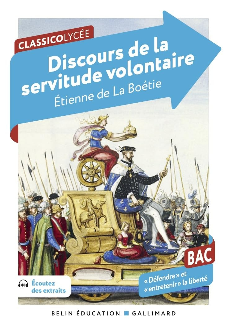 Discours de la servitude volontaire : bac, défendre et entretenir la liberté