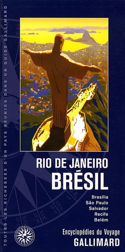 Rio de Janeiro, Brésil : Brasilia, Sao Paulo, Salvador, Recife, Belém