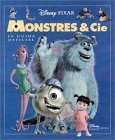 Monstres et Cie : le guide officiel