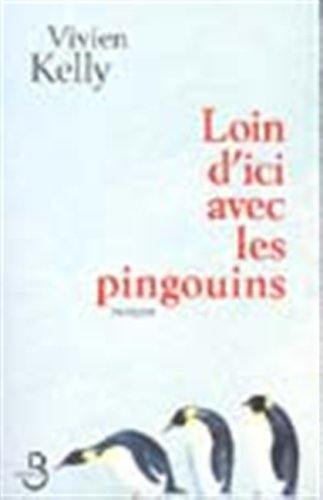 Loin d'ici avec les pingouins