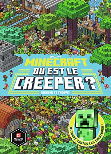 Minecraft : où est le creeper ? : cherche et trouve !