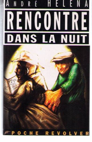 Rencontre dans la nuit