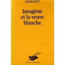 Imogène et la veuve blanche