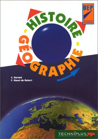 Histoire-géographie : BEP - seconde professionnelle