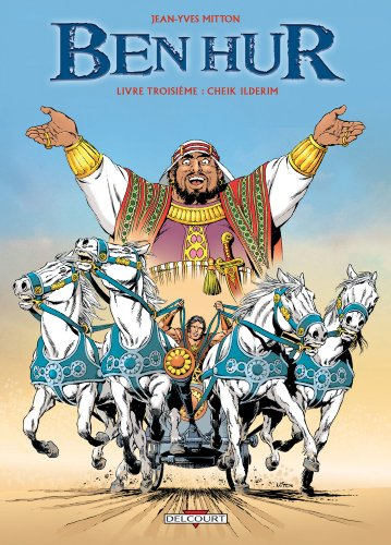 Ben Hur. Vol. 3. Cheik Ilderim