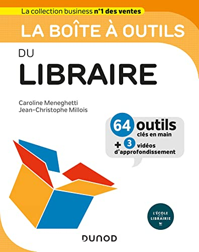 La boîte à outils du libraire : 64 outils clés en main + 3 vidéos d'approfondissement