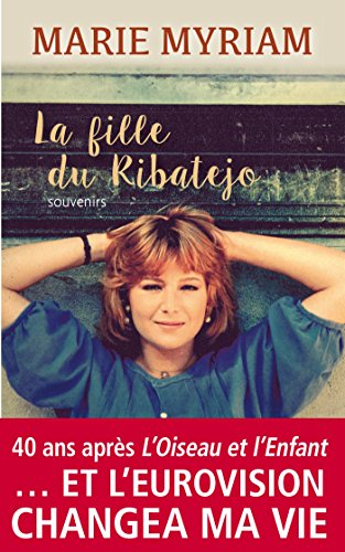 La fille du Ribatejo : souvenirs