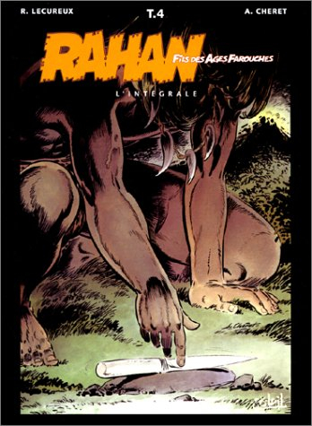Rahan, fils des âges farouches : l'intégrale. Vol. 4