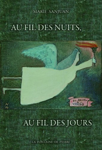 Au fil des nuits, au fil des jours : une expérience intérieure vécue