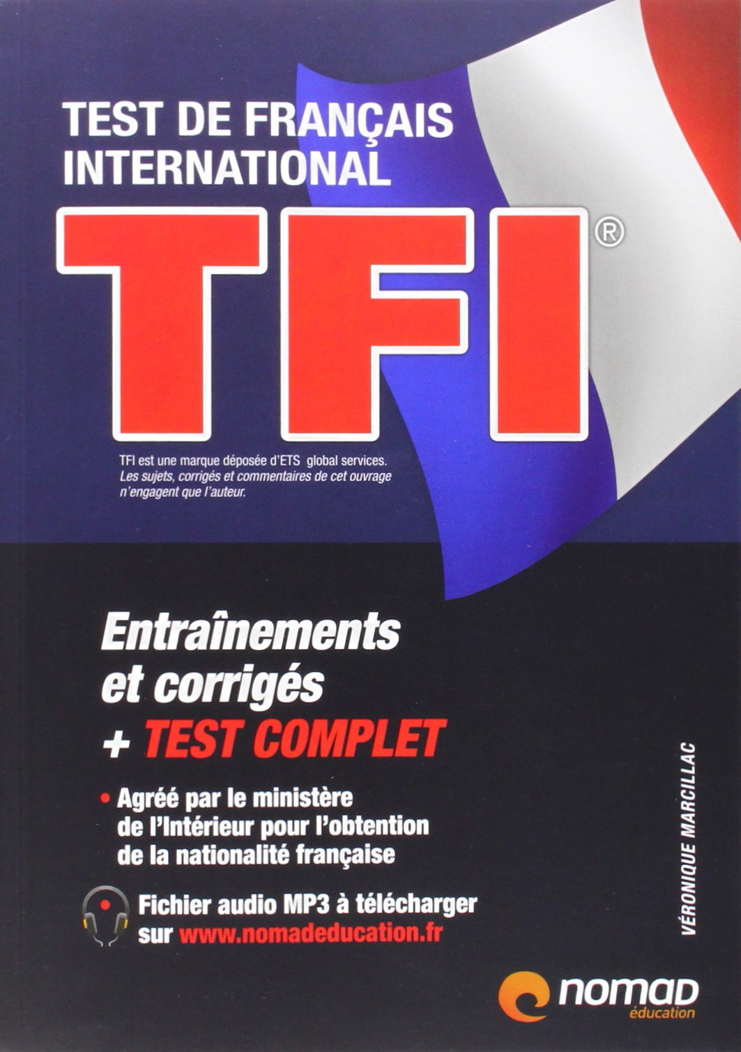 TFI : test de français international : préparation complète