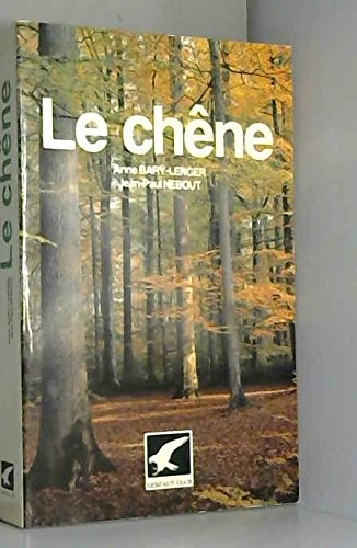 Les chênes pédonculé et sessile en France et en Belgique : écologie, économie, histoire, sylvicultur
