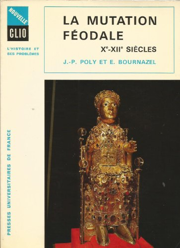 la mutation féodale xe xiie siècle