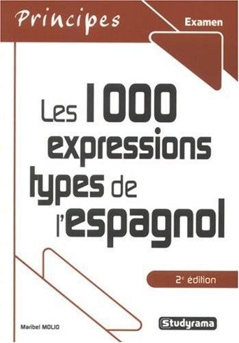 Les 1.000 expressions types de l'espagnol