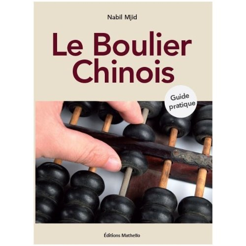 le boulier chinois, guide pratique