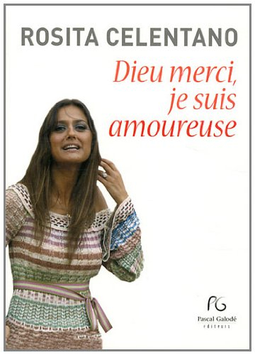 Dieu merci, je suis amoureuse