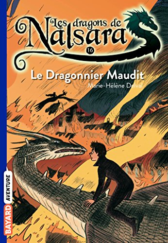 Les dragons de Nalsara. Vol. 16. Le dragonnier maudit