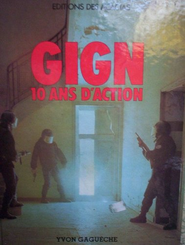 g.i.g.n. groupe d'intervention de la gendarmerie nationale