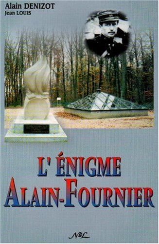 L'énigme Alain-Fournier