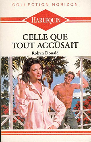 celle que tout accusait