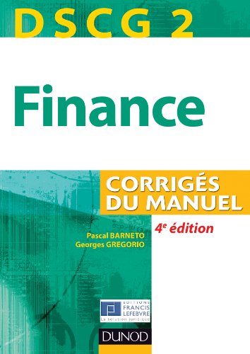 Finance, DSCG 2 : corrigés du manuel