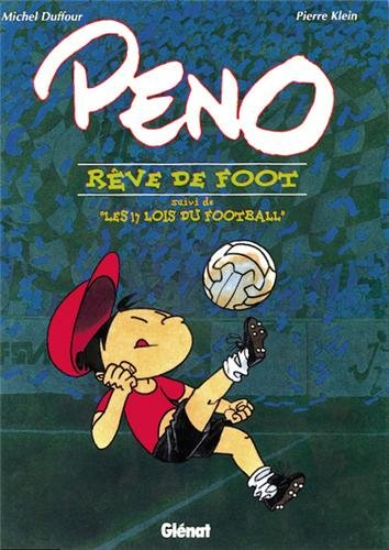 Peno rêve de foot