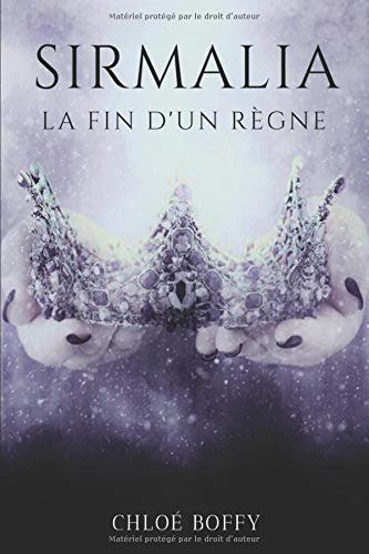 Sirmalia - La fin d'un règne