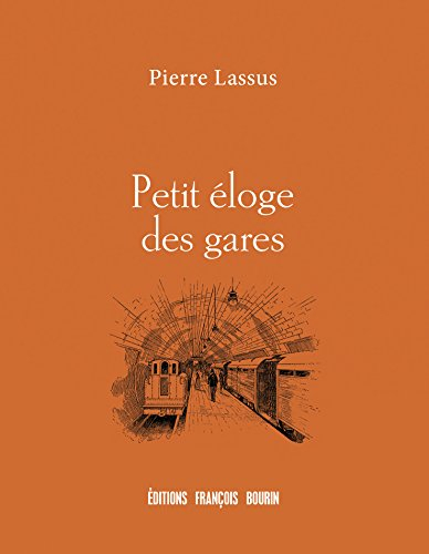 Petit éloge des gares