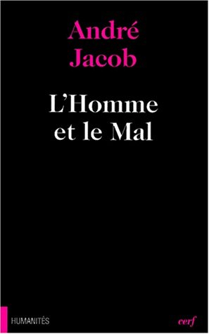 L'homme et le mal