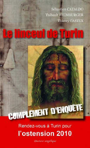 Le linceul de Turin : complément d'enquête